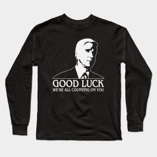 Good Luck For Fan Long Sleeve T-Shirt